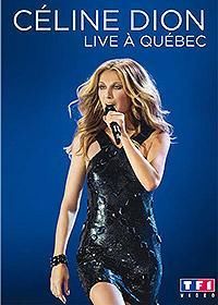 Cover Céline Dion - Live à Québec [DVD]